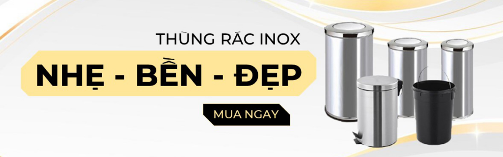 Thùng rác inox: Nhẹ - Bền - Đẹp