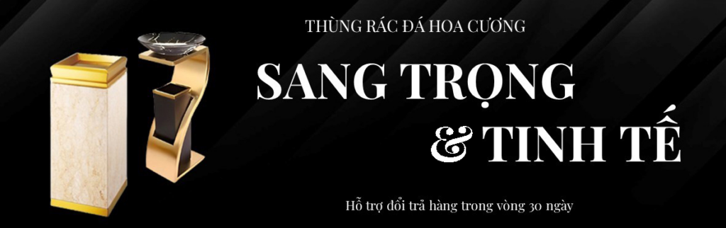 Thùng rác đá hoa cương: Sang trọng - Tinh tế